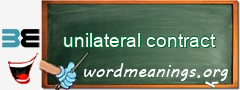 WordMeaning blackboard for unilateral contract